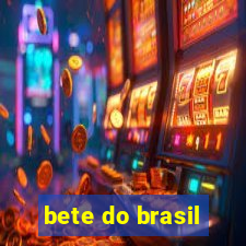 bete do brasil
